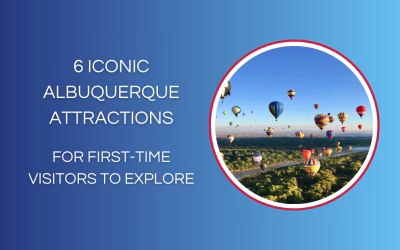 6 Iconic Albuquerque Attractions for First-Time Visitors to Explore